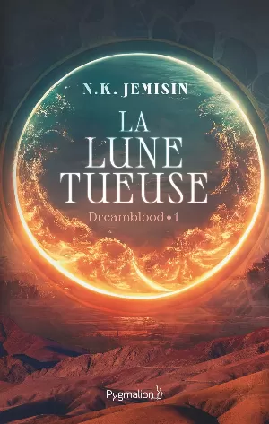 N. K. Jemisin – Dreamblood, Tome 1 : La Lune tueuse